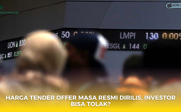  Harga Tender Offer MASA Resmi Dirilis, Investor Bisa Tolak?
