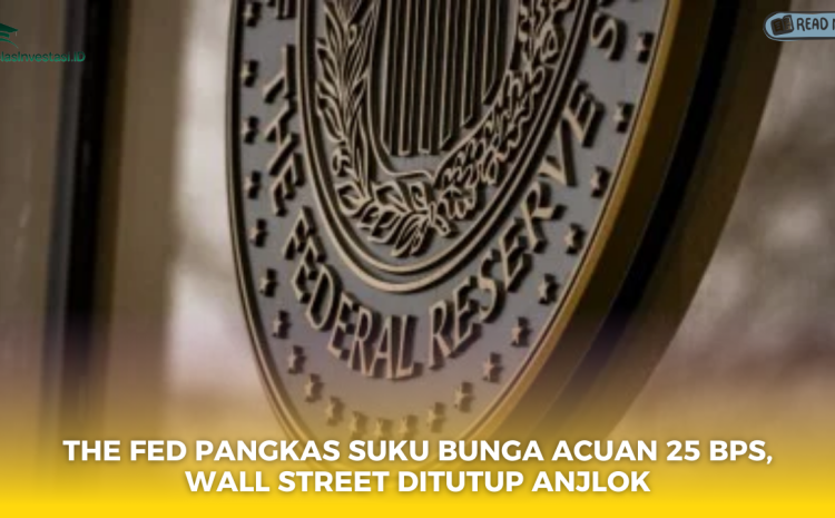  Pengaruh Penurunan Suku Bunga The Fed terhadap Wall Street