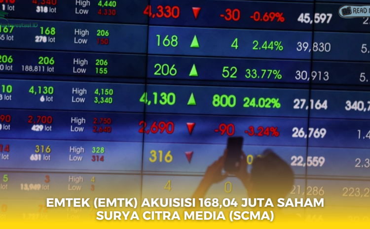  Emtek (EMTK) Akuisisi 168,04 Juta Saham Surya Citra Media (SCMA)