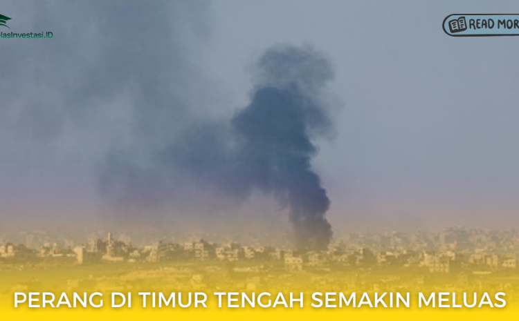  Perang di Timur Tengah Semakin Meluas