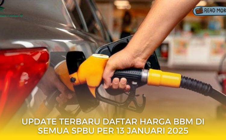  Update Terbaru Daftar Harga BBM di Semua SPBU per 13 Januari 2025