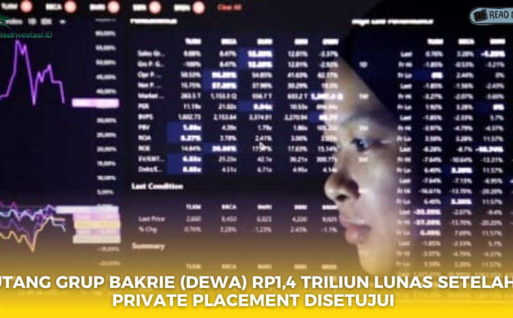  Utang Grup Bakrie (DEWA) Rp1,4 Triliun Lunas Setelah Private Placement Disetujui