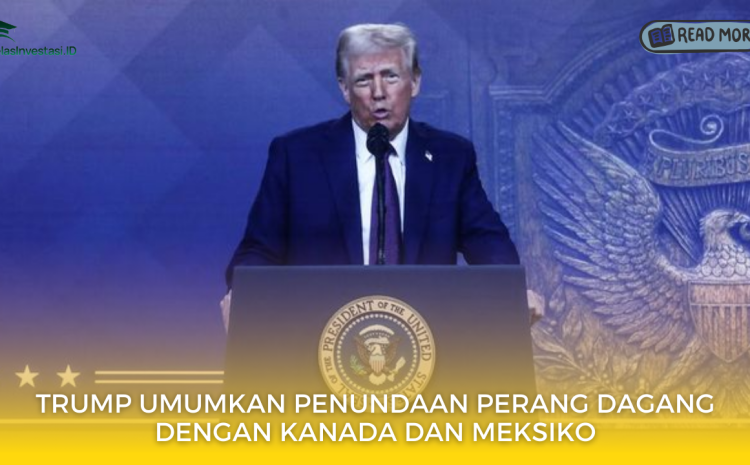  Trump Umumkan Penundaan Perang Dagang dengan Kanada dan Meksiko