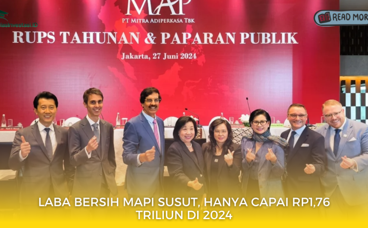  Laba Bersih MAPI Susut, Hanya Capai Rp1,76 Triliun di 2024