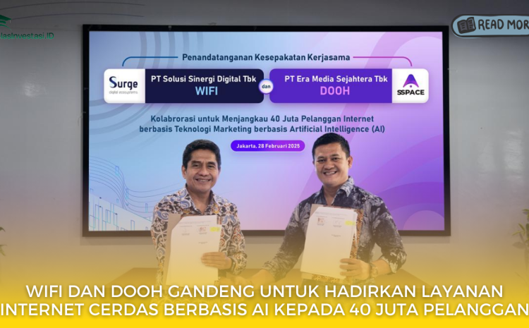  WIFI dan DOOH Gandeng untuk Hadirkan Layanan Internet Cerdas Berbasis AI kepada 40 Juta Pelanggan