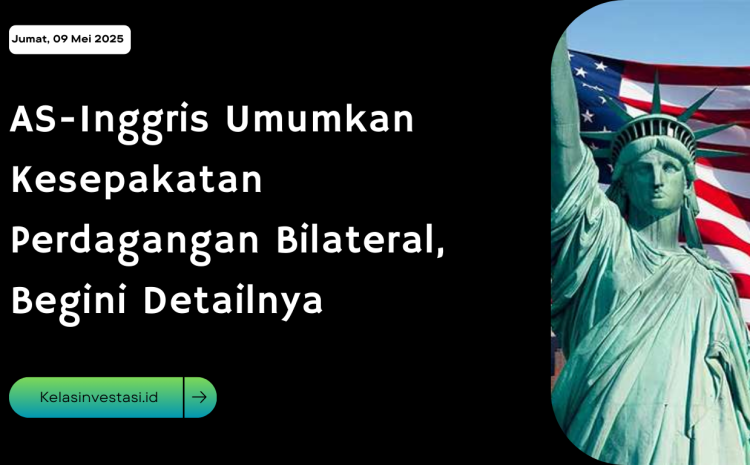  AS-Inggris Umumkan Kesepakatan Perdagangan Bilateral, Begini Detailnya