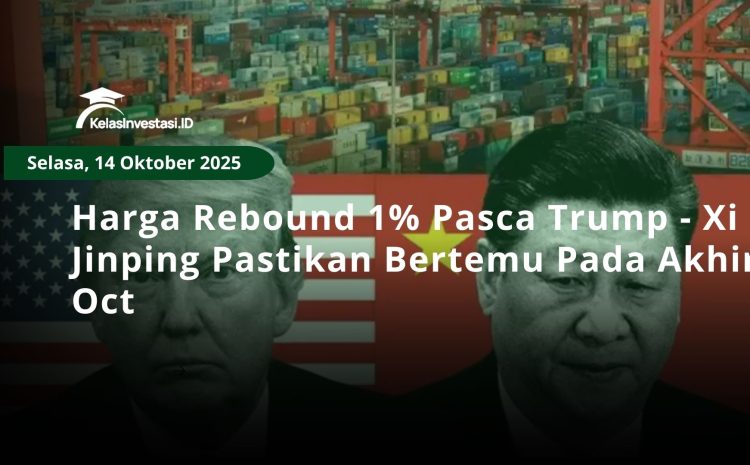  Harga Minyak Global Rebound usai Trump Pastikan Akan Bertemu Xi Jinping