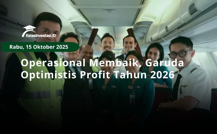  Operasional Membaik, Garuda Optimistis Profit Tahun 2026