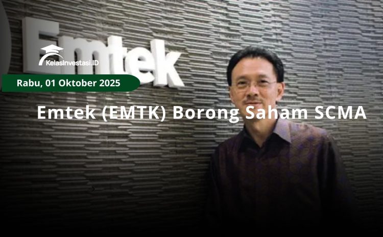  Emtek (EMTK) Borong Saham SCMA