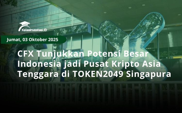  CFX Tunjukkan Potensi Besar Indonesia jadi Pusat Kripto Asia Tenggara di TOKEN2049 Singapura