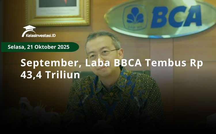  September, Laba BBCA Tembus Rp 43,4 Triliun