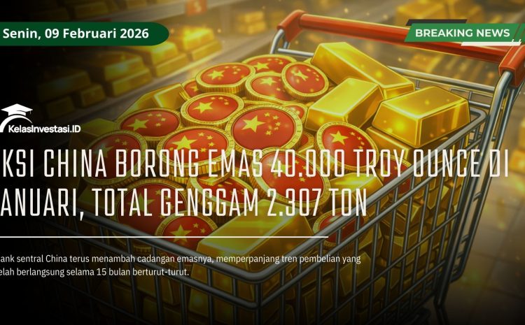  Aksi China Borong Emas 40.000 Troy Ounce di Januari, Total Genggam 2.307 Ton