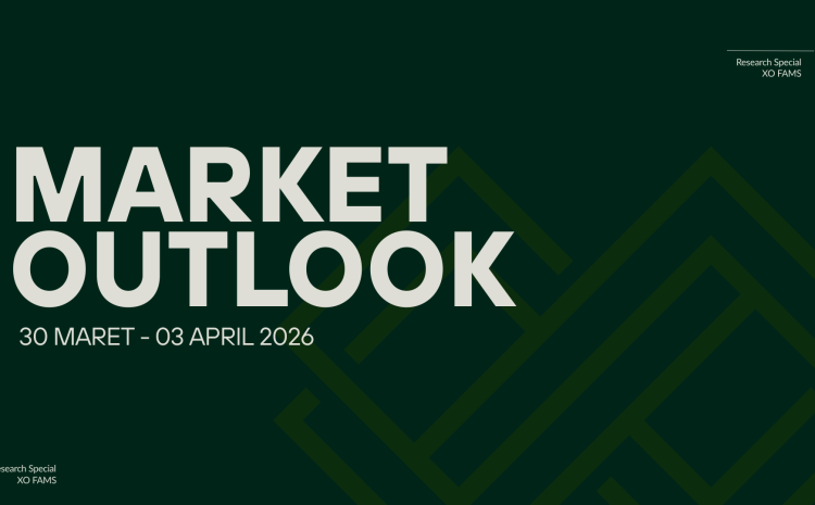  Market Outlook 30 Maret – 3 April 2026