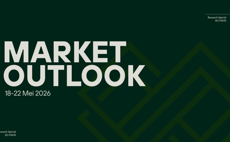  MARKET OUTLOOK 18 – 22 Mei 2026